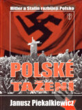 Polské tažení - Janusz Piekalkiewicz, Naše vojsko CZ, 2007