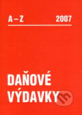 Daňové výdavky A-Z 2007 - Dušan Dobšovič a kol., Poradca s.r.o., 2007