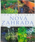 Kniha: Nová zahrada (John Brookes). , 2002