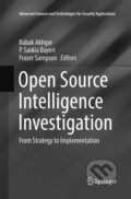 Kniha: Open Source Intelligence Investigation (Babak Akhgar, P. Saskia Bayerl a Fraser Sampson). Springer Verlag, 2018