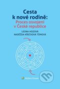 Kniha: Cesta k nové rodině (Leona Hozová a Naděžda Křečková Tůmová). Wolters Kluwer, 2025