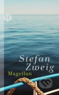 Kniha: Magellan (Stefan Zweig). Insel Verlag, 2013