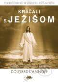 Kniha: Kráčali s Ježišom (Dolores Cannon). Centrum nejvyššího poznání, 2025