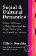 Kniha: Social and Cultural Dynamics (Pitirim Sorokin). Taylor and Francis, 2017