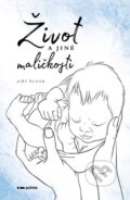 Kniha: Život a jiné maličkosti (Jiří Šlosr). Pointa, 2025