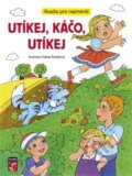 Kniha: Utíkej, Káčo, utíkej (Vlasta Švejdová). Drobek, 2025