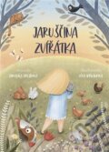 Kniha: Jaruščina zvířátka (Jaroslava Strejčková). , 2025