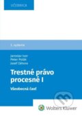 Kniha: Trestné právo procesné I (Jozef Záhora). Wolters Kluwer, 2025
