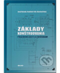 Kniha: Základy konštruovania - pracovné listy k cvičeniam (Juraj Rusnák). Slovenská poľnohospodárska univerzita v Nitre, 2025