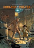 Kniha: Shelton a Felter 1: Černá smrt (Jacques Lamontagne). Nakladatelství Josef Vybíral, 2025