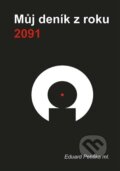 Kniha: Můj deník z roku 2091 (Eduard Petiška a ml.). Nová vlna, 2025