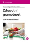 Kniha: Zdravotní gramotnost (Mariana Magerčiaková). Grada, 2025
