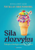 Kniha: Sila zlozvyku (Nicklas Brendborg). Grada, 2025