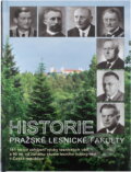 Kniha: Historie pražské lesnické fakulty : 161 let od zahájení výuky lesnických věd a 90 let od začátku studia lesního inženýrství v České republice (Ivan Roček). , 2009