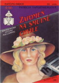 Kniha: Zapomeň na smutné chvíle (Patricia Vandenberg). Ivo Železný, 1993