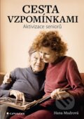 Kniha: Cesta vzpomínkami (Hana Mudrová). Grada, 2025