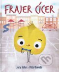Kniha: Frajer cícer (Jory John). Lingea, 2025