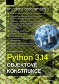 Kniha: Python 3.14 - Objektové konstrukce (Rudolf Pecinovský). Grada, 2025