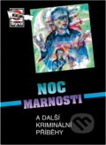 Kniha: Noc marnosti a další kriminální příběhy (Pražská vydavatelská společnost). Pražská vydavatelská společnost, 1999