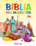 Kniha: Biblia pre maličkých (Mária Gálová). Slovenské pedagogické nakladateľstvo - Mladé letá, 2025