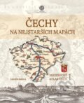 Kniha: Čechy na nejstarších mapách (Zdeněk Kučera). CBS, 2025