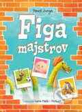 Kniha: Figa majstrov (Pavol Jurga). Perfekt, 2025