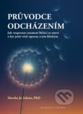 Kniha: Průvodce odcházením (BOHEMICA BOOKS). BOHEMICA BOOKS, 2025