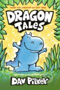 Kniha: Dragon Tales (Dav Pilkey). Scholastic, 2025