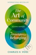 Kniha: The Art of Community, Second Edition (Charles H. Vogl). Berrett-Koehler Publishers, 2025