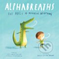 Kniha: Alphabreaths (Christopher Willard a Daniel Rechtschaffen). Sounds True, 2022