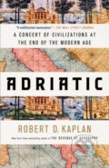 Kniha: Adriatic (Robert D. Kaplan). Random House, 2023