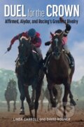 Kniha: Duel for the Crown (David Rosner a Linda Carroll). , 2024