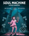 Kniha: Soul Machine (Jordana Globerman). Annick, 2025