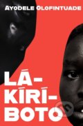 Kniha: Lakiriboto (Ayodele Olofintuade). Cipher Press, 2023