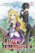 Kniha: Black Summoner, Vol. 1 (light novel) (Doufu Mayoi, Tess Nanavati, Taishi Taishi a Kurogin). J-Novel Club, 2024