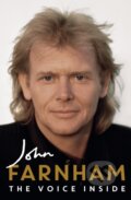 Kniha: The Voice Inside (John Farnham). Hachette Australia, 2024