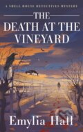 Kniha: The Death at the Vineyard (Emylia Hall). Thomas & Mercer, 2024
