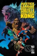 Kniha: Justice League vs. Godzilla vs. Kong (Brian Buccellato a Christian Duce). DC Comics, 2024
