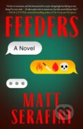 Kniha: Feeders (Matt Serafini). Gallery, 2025