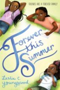 Kniha: Forever This Summer (Leslie C. Youngblood). Little, Brown Young Readers, 2021