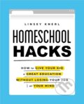 Kniha: Homeschool Hacks (Linsey Knerl). Simon Element, 2021