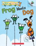 Kniha: Frog Meets Dog (Janee Trasler). Scholastic, 2022