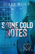 Kniha: Stone Cold Notes (Julia Wolf). Independently Published, 2023