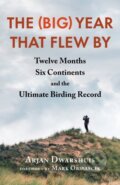 Kniha: The (Big) Year that Flew By (Arjan Dwarshuis). , 2023