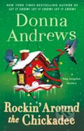 Kniha: Rockin' Around the Chickadee (Donna Andrews). Minotaur Books, 2024