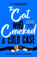 Kniha: The Cat Who Cracked a Cold Case (L T Shearer). MacMillan, 2024