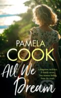 Kniha: All We Dream (Pamela Cook). , 2025
