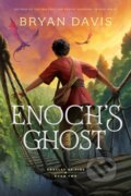 Kniha: Enoch's Ghost (Bryan Davis). , 2025