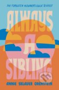 Kniha: Always a Sibling (Annie S. Orenstein). Da Capo, 2024