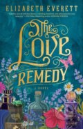 Kniha: The Love Remedy (Elizabeth Everett). , 2024